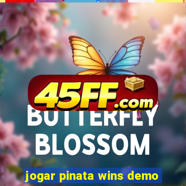 jogar pinata wins demo
